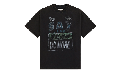 Say Less Do More Tee "Black" HTG260196 BLK